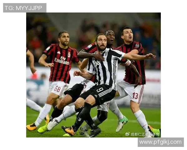 意甲经典对决尤文图斯与AC米兰战成平局精彩瞬间回顾与十大进球盘点 意甲经典对决尤文图斯与AC米兰战成平局精彩瞬间回顾与十大进球盘点